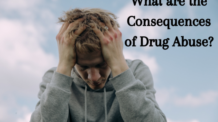 Consequences of Drug Abuse